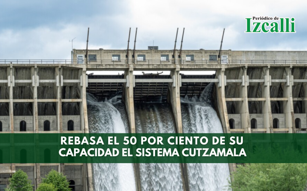 Rebasa el 50 por ciento de su capacidad el Sistema Cutzamala