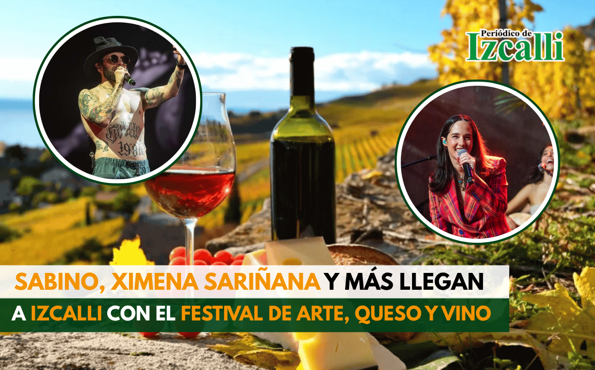 Festival de Arte, Queso y Vino en Cuautitlán Izcalli; artistas que se presentarán GRATIS